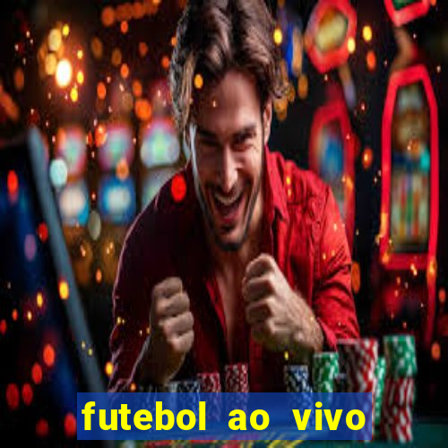 futebol ao vivo futebol muleke